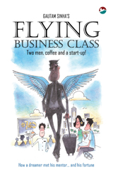 Flying Business Class: Two men, coffee and a start-up!