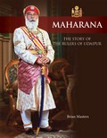 Maharana; The Story of the Rulers of Udaipur