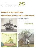 Indian Economy under Early British Rule: 1757–1857