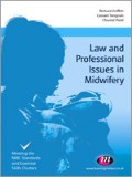 Law And Professional Issues In Midwifery