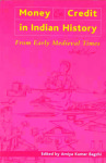 Money & Credit In Indian History: From Early Medieval Times