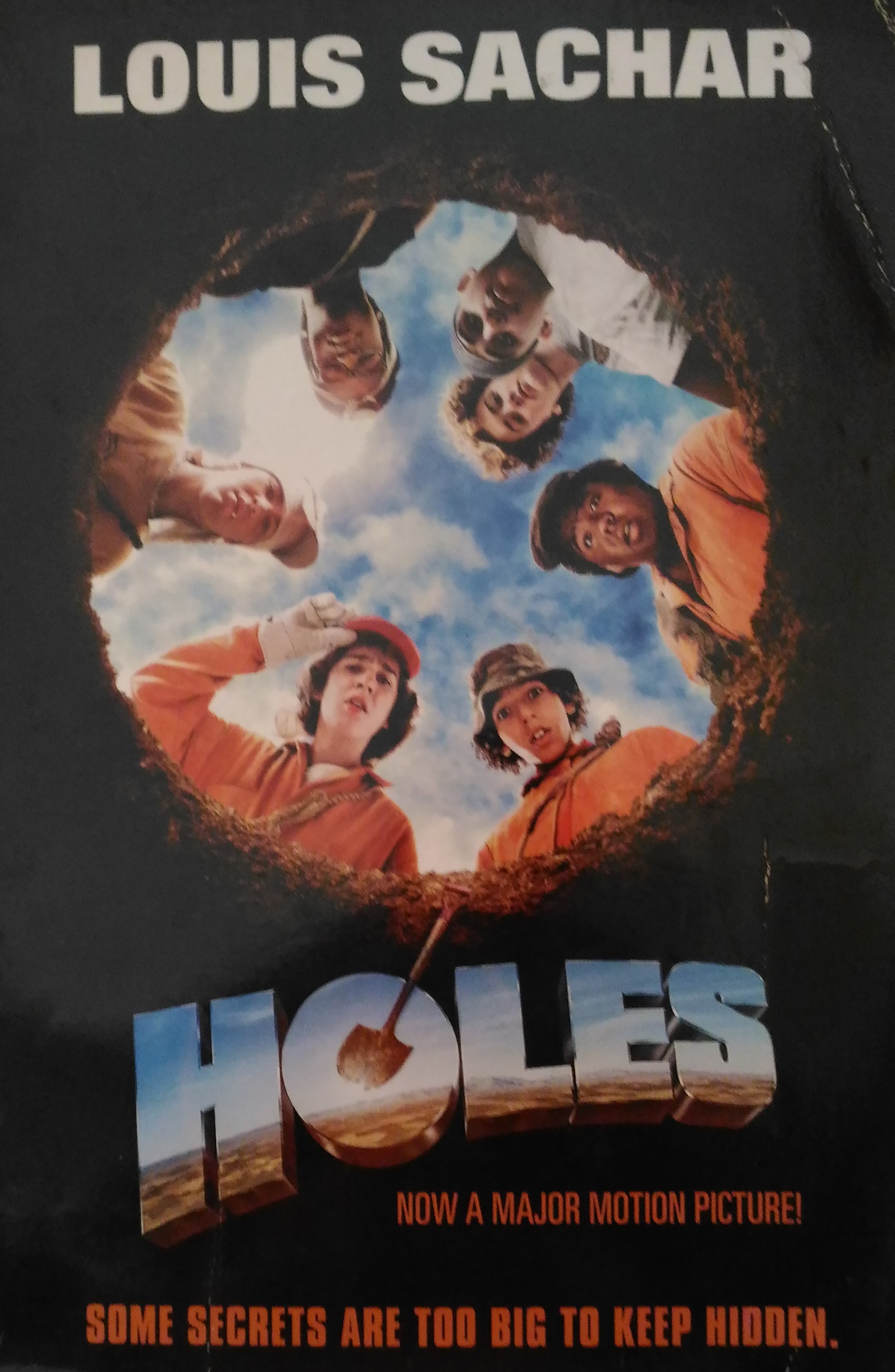Holes :- Now a major motion picture!: Some secrets are too bad to keep hidden.