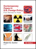 Contemporary Cases In U.s. Foreign Policy: From Terrorism To Trade