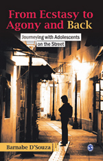 From Ecstasy To Agony And Back: Journeying With Adolescents On The Street