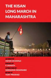 The Kisan Long March in Maharashtra