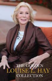 The Golden Louise L. Hay Collection