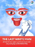 The Last White Man