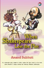 When Shakespeare Lost the Plot