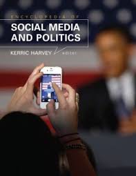 Encyclopedia Of Social Media And Politics