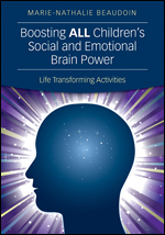 Boosting ALL Children's Social And Emotional Brain Power: Life Transforming Activities